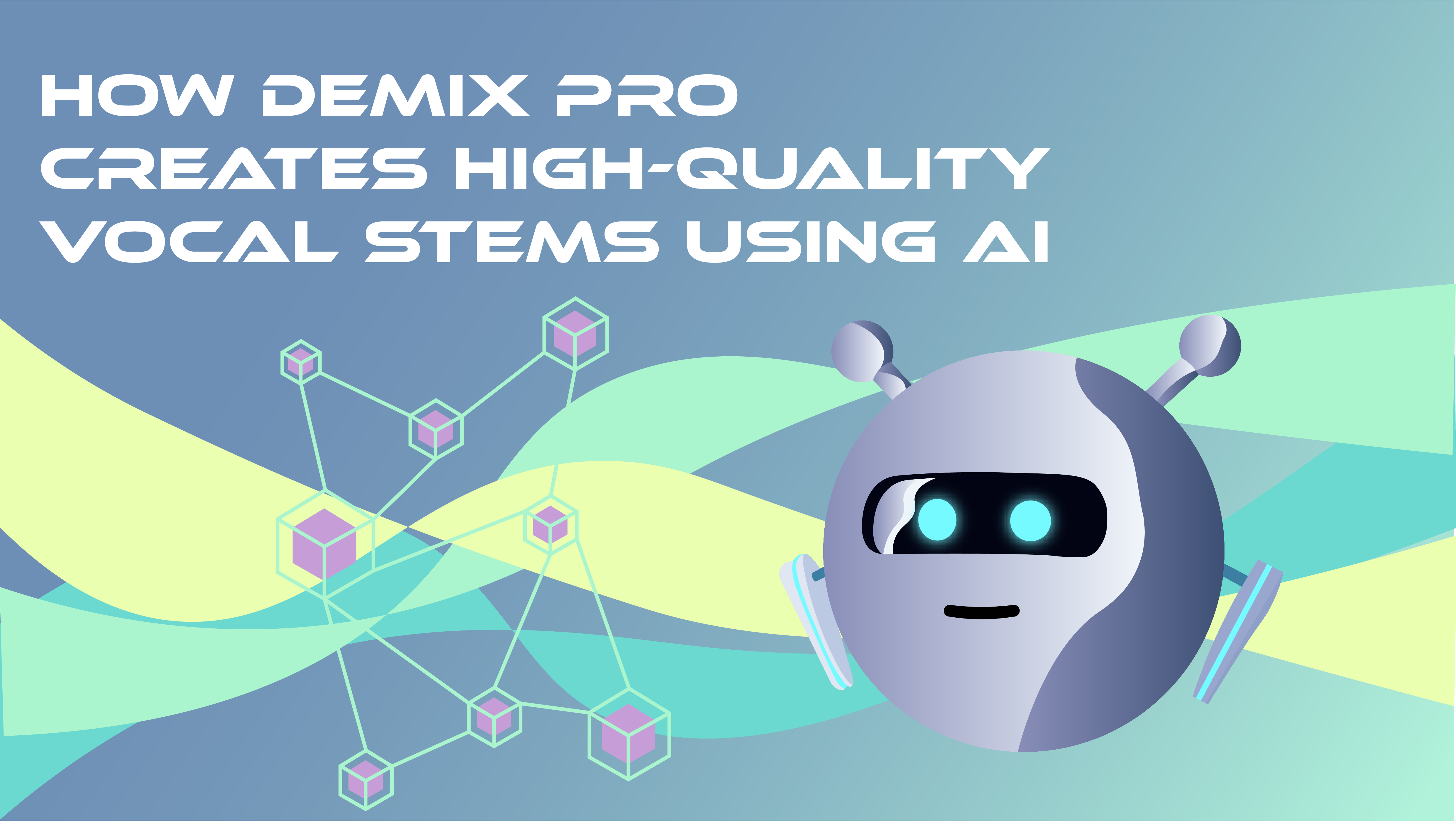 How DeMix Pro Creates High-Quality Vocal Stems Using AI
